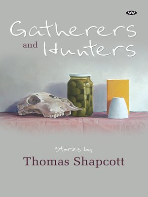 cover image of Gatherers and Hunters
